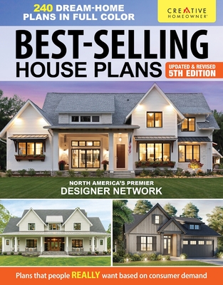 Best-Selling House Plans, 5th Edition: Over 240 Dream-Home Plans in Full Color - Design America Inc