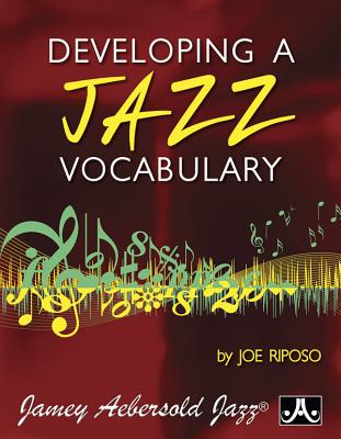 Developing a Jazz Vocabulary - Joe Riposo