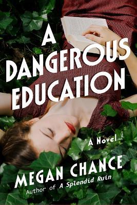 A Dangerous Education - Megan Chance