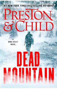 Dead Mountain - Douglas Preston