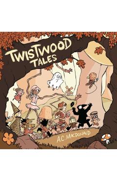 Twistwood Tales - Ac Macdonald