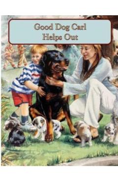 Good Dog Carl Helps Out - Alexandra Day