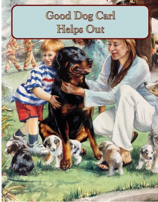 Good Dog Carl Helps Out - Alexandra Day