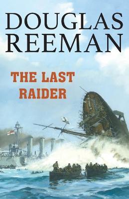 The Last Raider - Douglas Reeman