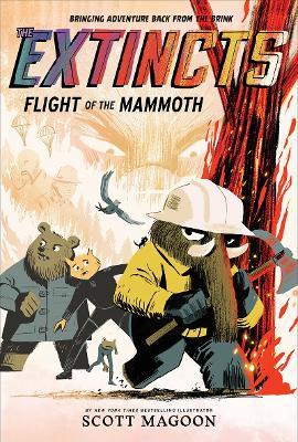 The Extincts: Flight of the Mammoth (the Extincts #2) - Scott Magoon