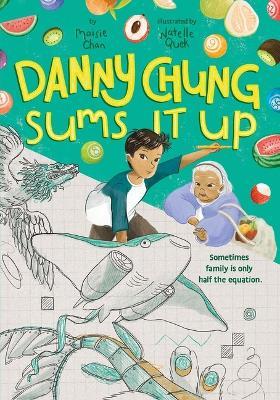 Danny Chung Sums It Up - Maisie Chan
