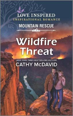 Wildfire Threat - Cathy Mcdavid