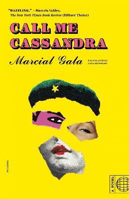 Call Me Cassandra - Marcial Gala