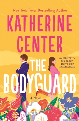 The Bodyguard - Katherine Center