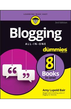 Blogging All-In-One for Dummies - Amy Lupold Bair