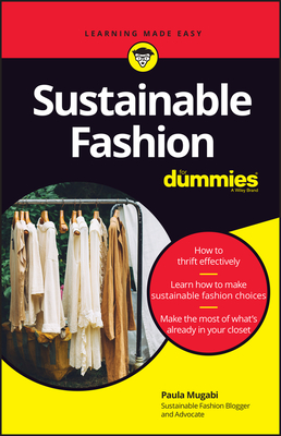 Sustainable Fashion for Dummies - Paula Mugabi