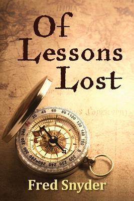 Of Lessons Lost - Fred Snyder
