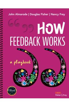 How Feedback Works: A Playbook - John T. Almarode