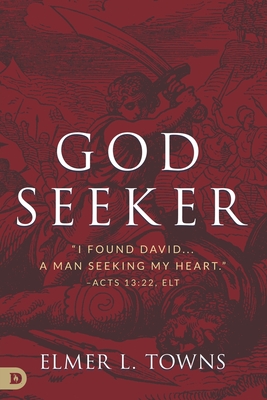 God Seeker - Elmer L. Towns