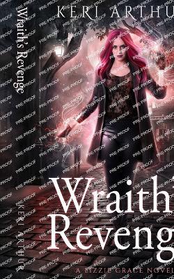 Wraith's Revenge - Keri Arthur