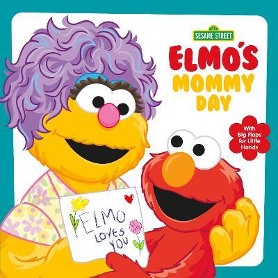 Elmo's Mommy Day (Sesame Street) - Andrea Posner-sanchez