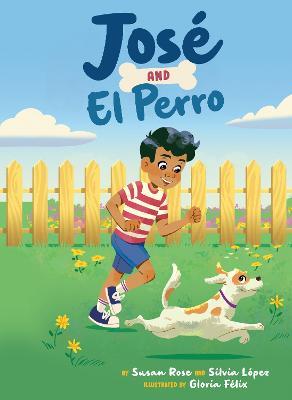 José and El Perro - Susan Rose