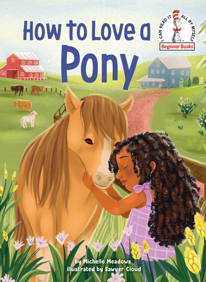 How to Love a Pony - Michelle Meadows