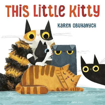 This Little Kitty - Karen Obuhanych