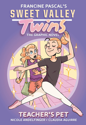 Sweet Valley Twins: Teacher's Pet: (A Graphic Novel) - Francine Pascal