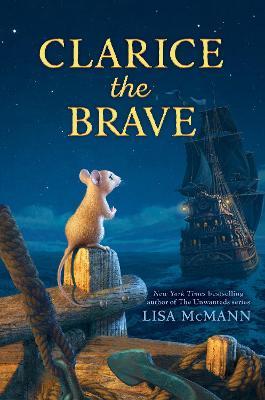 Clarice the Brave - Lisa Mcmann