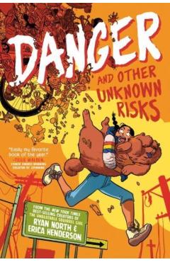 Danger and Other Unknown Risks: A Graphic Novel - Ryan North