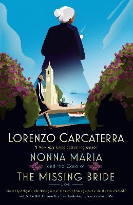 Nonna Maria and the Case of the Missing Bride - Lorenzo Carcaterra