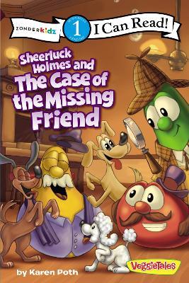 Sheerluck Holmes and the Case of the Missing Friend: Level 1 - Karen Poth
