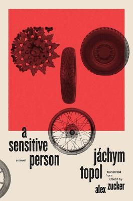 A Sensitive Person - Jachym Topol