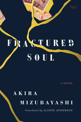 Fractured Soul - Akira Mizubayashi