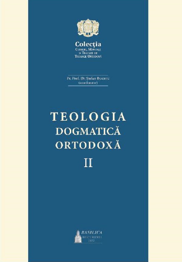 Teologia dogmatica ortodoxa Vol.2 - Stefan Buchiu