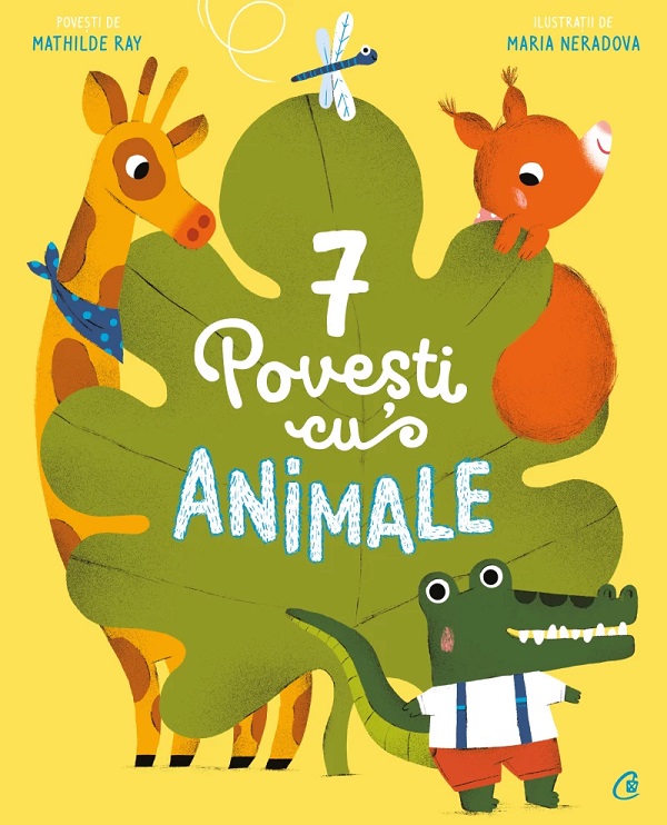 7 Povesti cu animale - Mathilde Ray