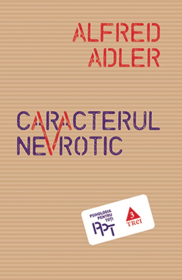 eBook Caracterul nevrotic - Alfred Adler