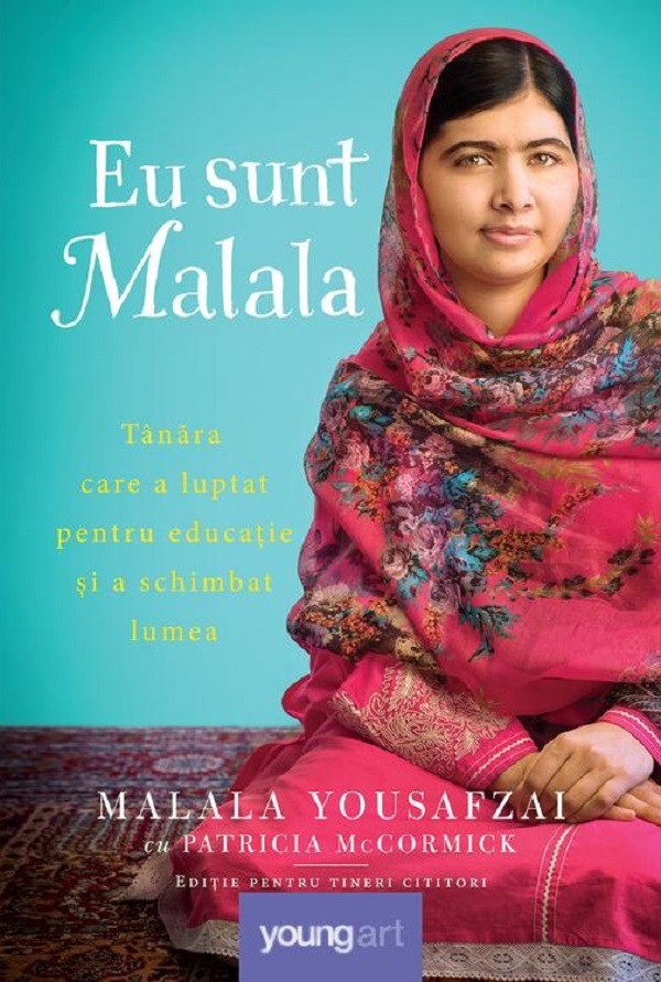 Eu sunt Malala - Malala Yousafzai