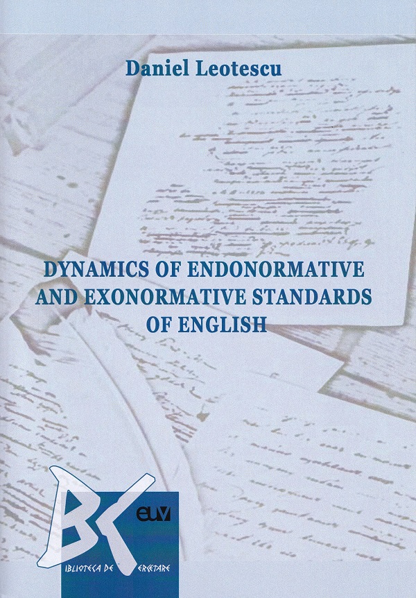 Dynamics of Endonormative and Exonormative Standards of English - Daniel Leotescu