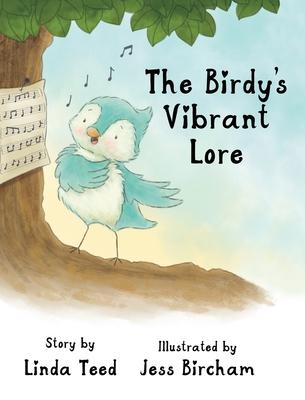 The Birdy's Vibrant Lore - Linda Teed