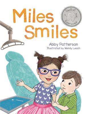 Miles Smiles - Abby Patterson