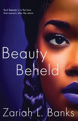 Beauty Beheld: A Beauty Is Her Name Novel - Zariah L. Banks