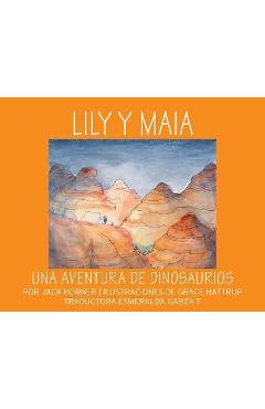 Poza produsului Lily Y Maia...Una Aventura de Dinosaurios - Jack Horner