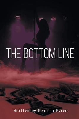 The Bottom Line - Kenisha Myree