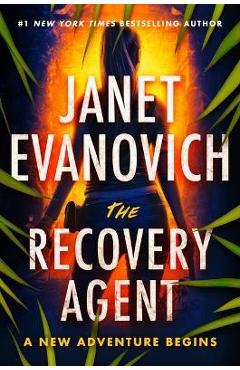 Coperta cărții 'The Recovery Agent - Janet Evanovich'