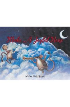 Coperta cărții 'Make a Joyful Noise - Michael Mcqueen'