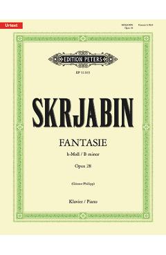 Poza produsului Fantasie in B Minor Op. 28 for Piano: Sheet - Alexander Scriabin