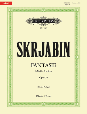 Fantasie in B Minor Op. 28 for Piano: Sheet - Alexander Scriabin