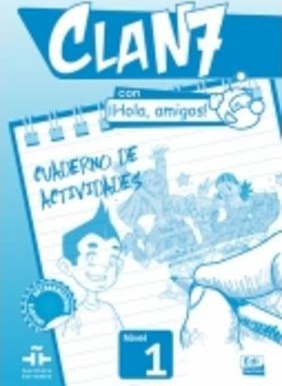 Clan 7-¡Hola Amigos! 1 - Activity Book - Gómez Castro