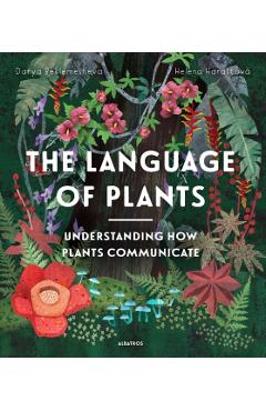 The Language of Plants - Helena Harastova