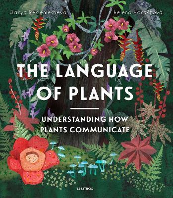The Language of Plants - Helena Harastova