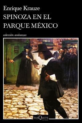 Spinoza En El Parque México - Enrique Krauze