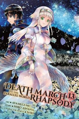 Death March to the Parallel World Rhapsody, Vol. 13 (Manga) - Hiro Ainana