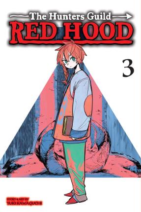 The Hunters Guild: Red Hood, Vol. 3 - Yuki Kawaguchi